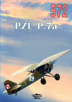 PZL P.7a - Militaria Monografia nr 572