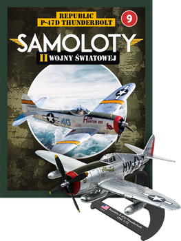 Samoloty II Wojny Światowej 9/2025 - Republic P-47D Thunderbolt