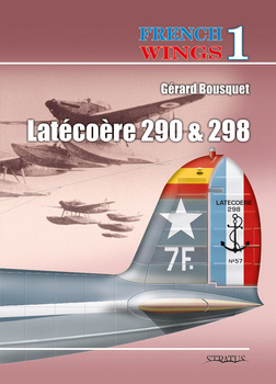 French Wings No. 1 - Latecoere 290 & 298
