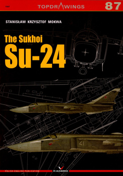 The Sukhoi Su-24 - Kagero Topdrawings No. 87