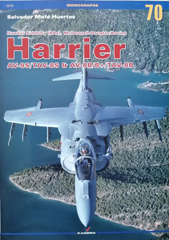 Hawker Siddeley (BAe), McDonnell-Douglas / Boeing Harrier AV-8S/TAV-8S & AV-8B/B+/TAV-8B - Kagero Monograph No. 70