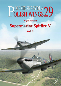 Polish Wings No. 29 - Supermarine Spitfire V vol. 1