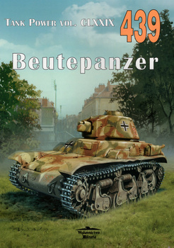 Beutepanzer vol. I - Tank Power vol. CLXXIX nr 439