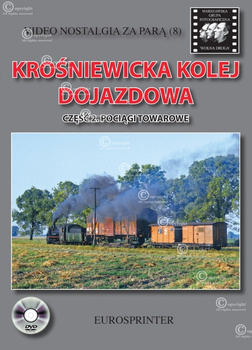DVD - Krośniewicka Kolej Dojazdowa część 2 - Pociągi towarowe