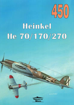 Heinkel He 70/170/270 - Militaria Monografia nr 450