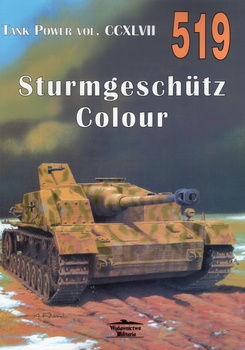 Sturmgeschutz Colour - Malowanie i oznakowanie dział szturmowych - Tank Power vol. CCXLVII nr 519