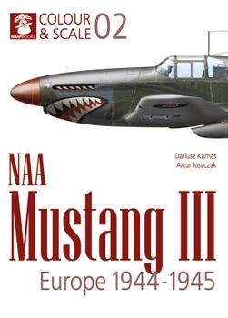 Colour & Scale 02 - NAA Mustang III. Europe 1944-1945