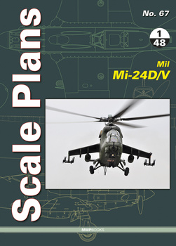 Scale Plans No. 67 - Mil Mi-24D/V in 1/48 scale