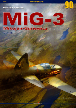 Mikojan-Guriewicz MiG-3 vol. III - Kagero Monografia Nr 90