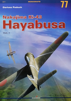 Nakajima Ki-43 Hayabusa vol. I - Kagero Monografia Nr 77