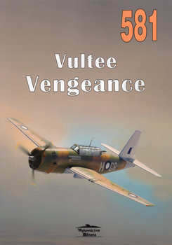 Vultee Vengeance - Militaria Monografia nr 581