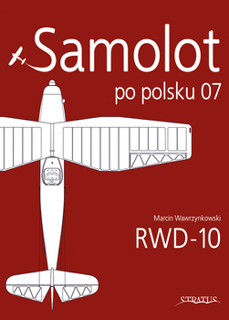 Samolot po polsku 07 - RWD-10 - Marcin Wawrzynkowski
