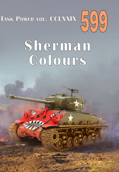 Sherman Colours - Tank Power vol. CCLXXIX nr 599