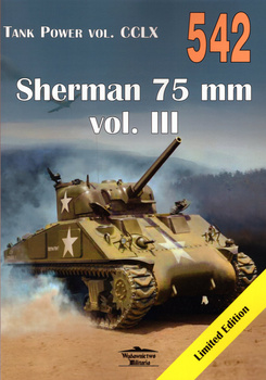Sherman 75 mm vol. III - Tank Power vol. CCLX nr 542