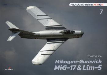 Mikoyan-Gurevich MiG-17 & Lim-5 - Kagero Photographer in Action No. 7