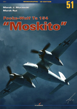 Focke-Wulf Ta 154 "Moskito" - Kagero Monograph No. 51