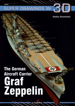 The German Aircraft Carrier Graf Zeppelin - Kagero Super Drawings in 3D