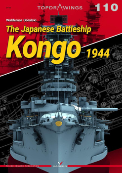 The Japanese Battleship Kongo 1944 - Kagero Topdrawings No. 110