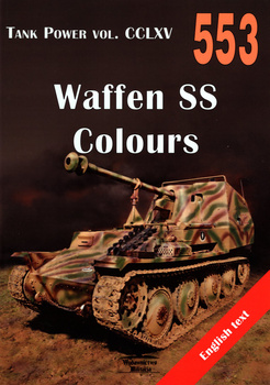 Waffen SS Colours Malowanie i oznakowanie - Tank Power vol. CCLXV nr 553