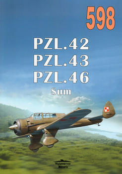PZL. 42 / PZL. 43 / PZL. 46 Sum - Militaria Monografia nr 598