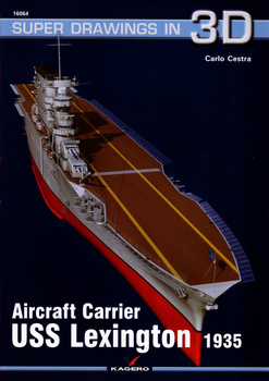 Aircraft Carrier USS Lexington 1935 - Kagero Super Drawings in 3D