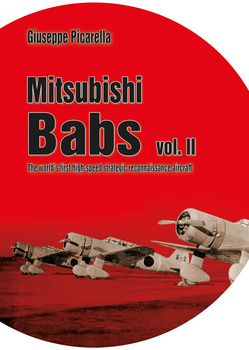 Mitsubishi Babs vol. II The world's first high-speed strategic reconnaissance aircraft