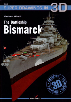 The Battleship Bismarck - Kagero Super Drawings in 3D