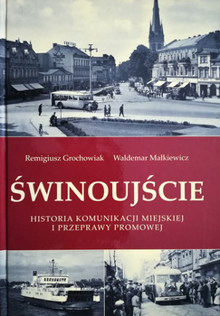 Świnoujście. Historia komunikacji miejskiej i przeprawy promowej