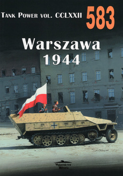 Warszawa 1944 - Tank Power vol. CCLXXII nr 583