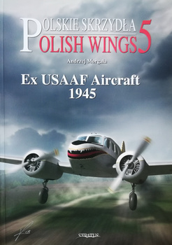 Polish Wings No. 5 - Ex USAAF Aircraft 1945