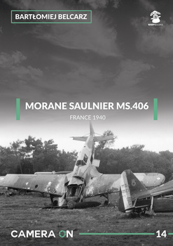 Camera ON No. 14 - Morane Saulnier MS.406, France 1940