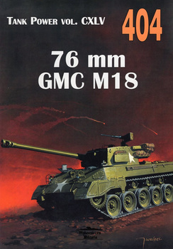 76 mm GMC M18 Hell Cat - Tank Power vol. CXLV nr 404