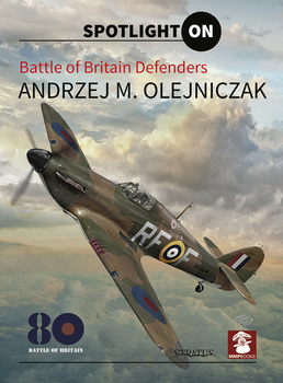 Spotlight ON - Battle Of Britain Defenders