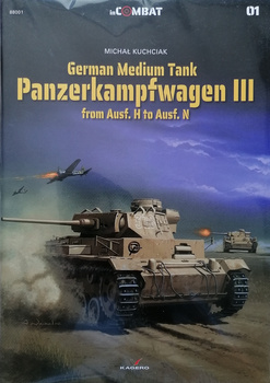 German Medium Tank Panzerkampfwagen III from Ausf. H to Ausf. N - Kagero InCombat No. 01