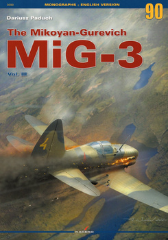 The Mikoyan-Gurevich MiG-3 vol. III - Kagero Monograph No. 90