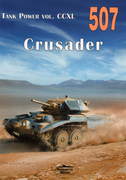Crusader A15 Cruiser Tank Mk VI - Tank Power vol. CCXL nr 507