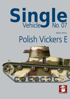 Single Vehicle No. 07 - Polish Vickers E - Adam Jońca
