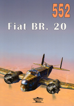 Fiat BR. 20 Cicogna vol. I - Militaria Monografia nr 552