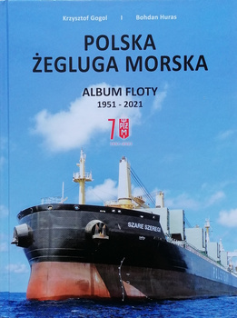 Polska Żegluga Morska Album Floty 1951-2021