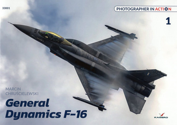 General Dynamics F-16 - Kagero Photographer in Action No. 1