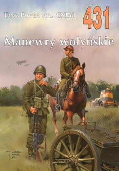 Manewry wołyńskie 1938 - Tank Power vol. CXLVI nr 431