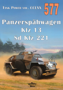 Panzerspahnwagen Kfz 13 Sd Kfz 221 - Tank Power vol. CCLXX nr 577