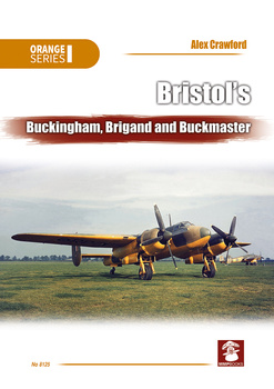 Bristol’s Buckingham, Brigand and Buckmaster - Alex Crawford