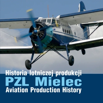 Historia lotniczej produkcji PZL Mielec - Dawid Kasprzyk