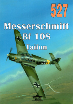Messerschmitt Bf 108 Taifun - Militaria Monografia nr 527