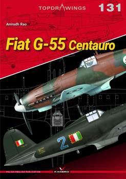 Fiat G-55 Centauro - Kagero Topdrawings No. 131