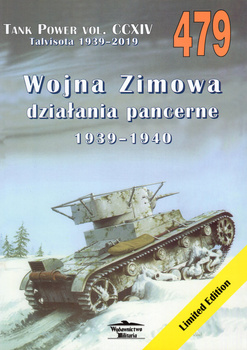 Wojna Zimowa działania pancerne 1939-1940 - Tank Power vol. CCXIV nr 479