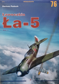 Ławoczkin Ła-5 vol. I - Kagero Monografia Nr 76