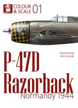 Colour & Scale 01 - P-47D Razorback. Normandy 1944