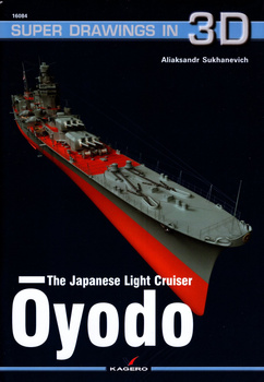 The Japanese Light Cruiser Oyodo - Kagero Super Drawings in 3D
